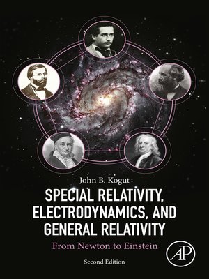 cover image of Special Relativity, Electrodynamics, and General Relativity